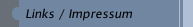 Links / Impressum